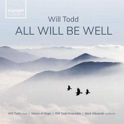 All will be well - Chorwerke