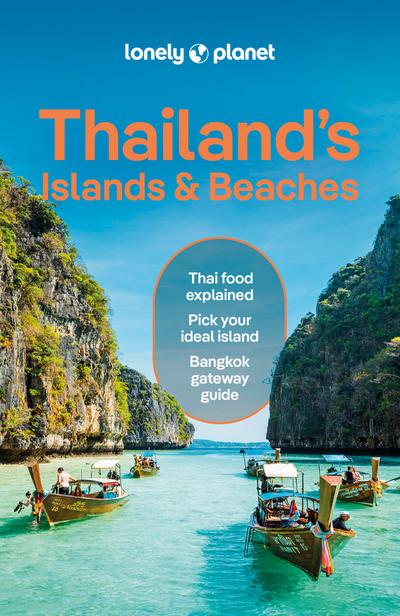 Lonely Planet Thailand’s Islands & Beaches