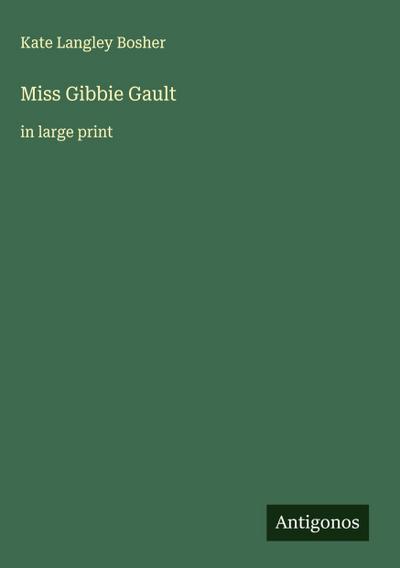 Miss Gibbie Gault
