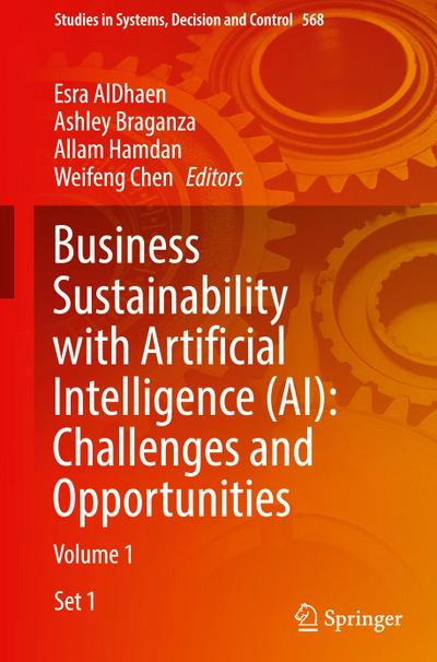 Business Sustainability with Artificial Intelligence (AI): Challenges and Opportunities