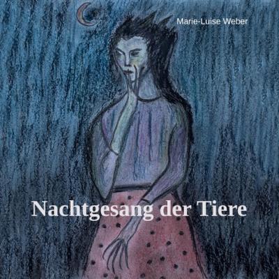 Nachtgesang der Tiere