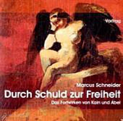 Durch Schuld zur Freiheit, 1 Audio-CD