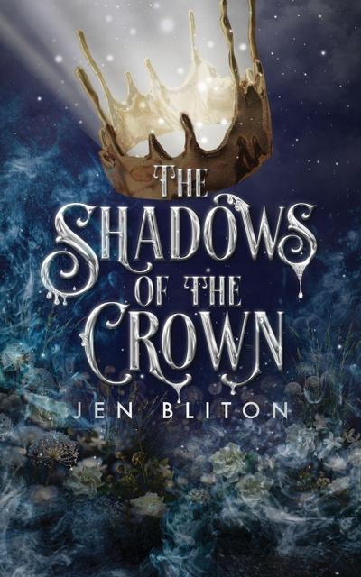 The Shadows of the Crown