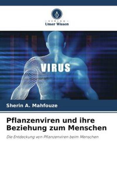 Pflanzenviren und ihre Beziehung zum Menschen