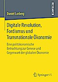 Digitale Revolution, Fordismus und Transnationale Ökonomie