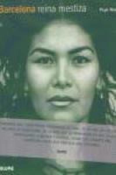 Barcelona : reina mestiza