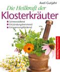 Die Heilkraft der Klosterkräuter