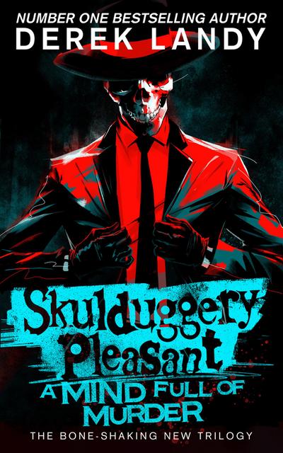 Skulduggery Pleasant - A Mind Full Of Murder
