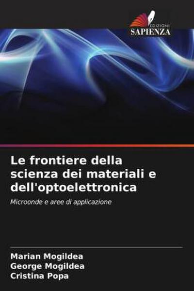 Le frontiere della scienza dei materiali e dell’optoelettronica