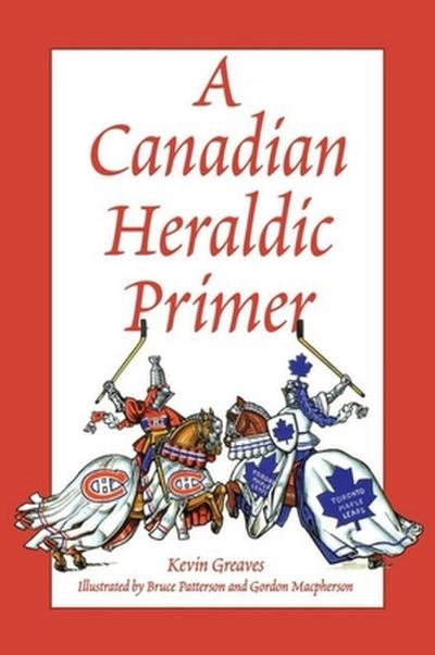 A Canadian Heraldic Primer
