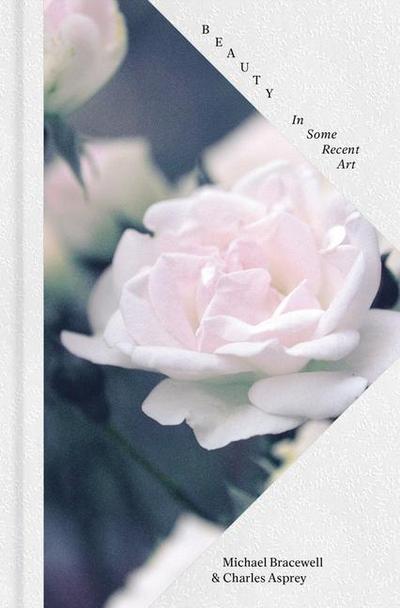 Beauty: In Some Recent Art