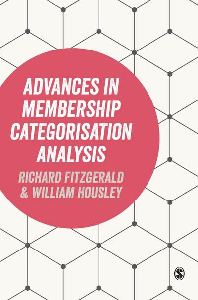 Advances in Membership Categorisation Analysis