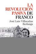 La revolución pasiva de Franco