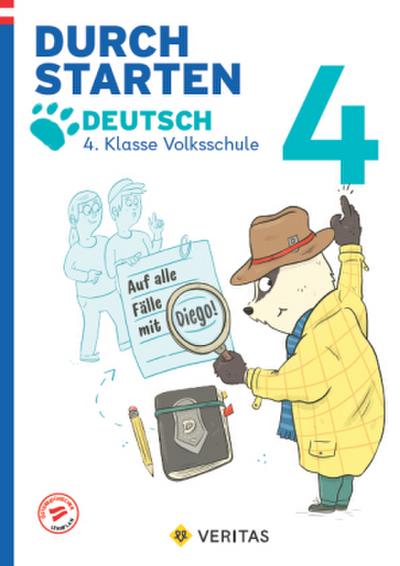 Durchstarten Volksschule 4. Klasse. Auf alle Fälle mit Diego! Deutsch - Übungsbuch