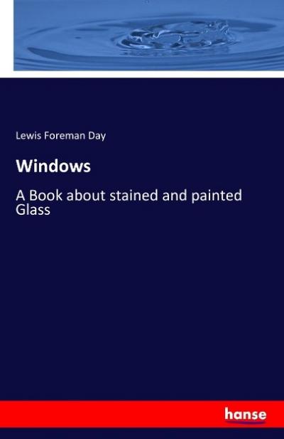 Windows - Lewis Foreman Day