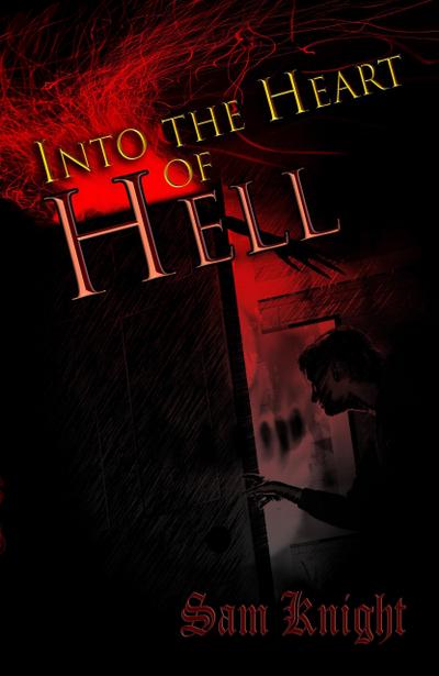 Into the Heart of Hell