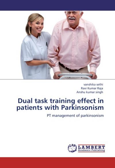 Dual task training effect in patients with Parkinsonism