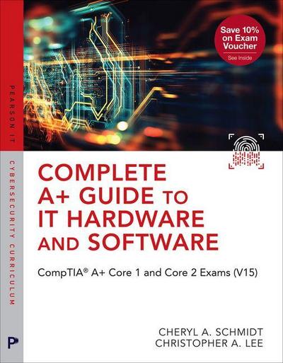 Complete A+ Guide to IT Hardware and Software
