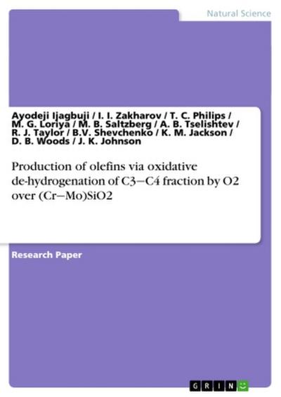 Production of olefins via oxidative de-hydrogenation of C3¿C4 fraction by O2 over (Cr¿Mo)SiO2