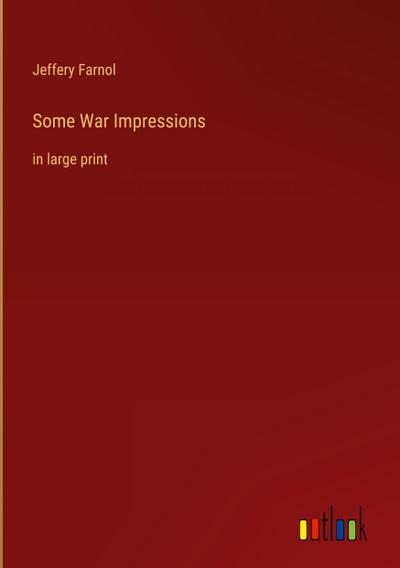 Some War Impressions