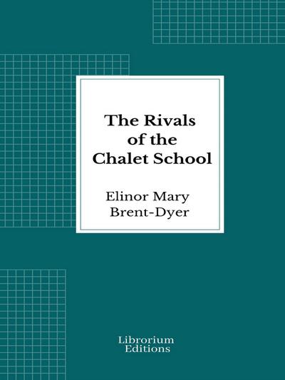 The Rivals of the Chalet School