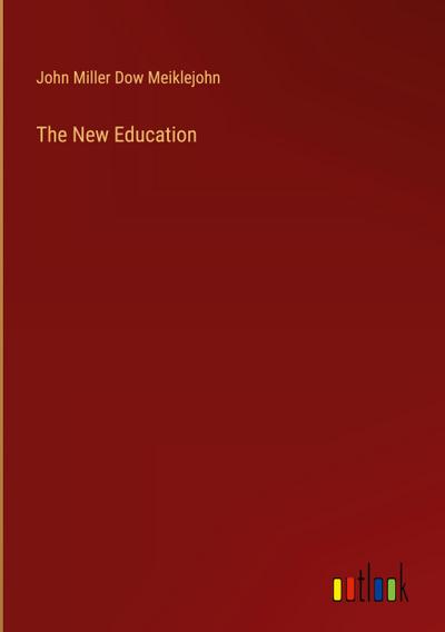 The New Education