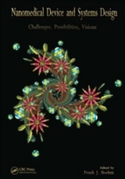 Nanomedical Device and Systems Design