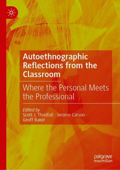 Autoethnographic Reflections from the Classroom