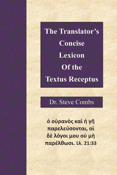 The Translator’s Concise Lexicon of the Textus Receptus