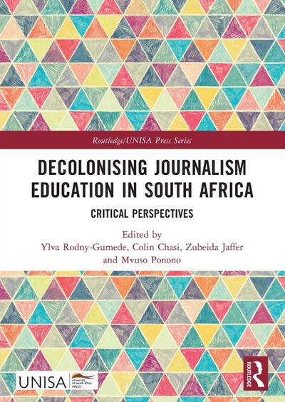 Decolonising Journalism Education in South Africa
