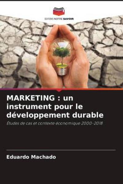MARKETING : un instrument pour le développement durable