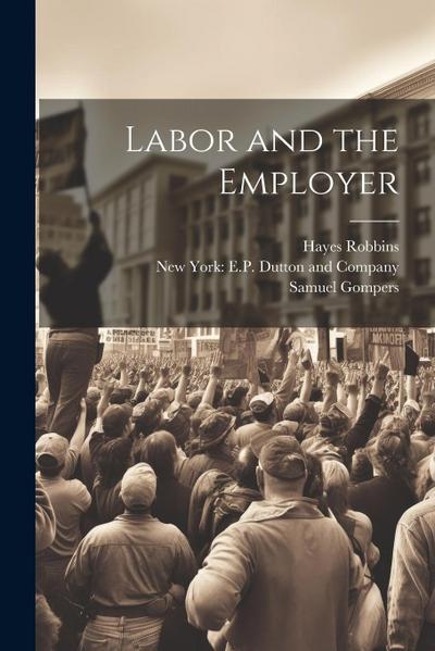Labor and the Employer