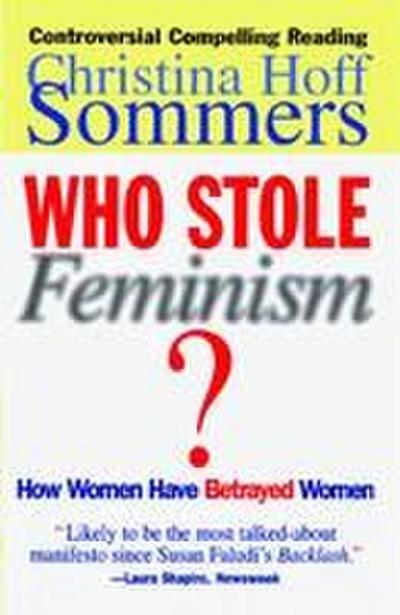 Who Stole Feminism?