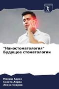 "Nanostomatologiq" Buduschee stomatologii