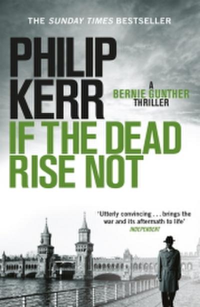 If the Dead Rise Not