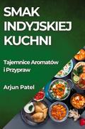Smak Indyjskiej Kuchni