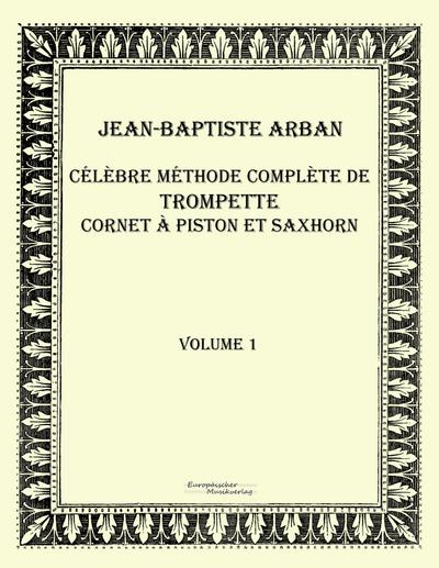 Célèbre méthode complète de trompette cornet à piston et saxhorn