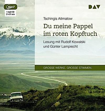 Du meine Pappel im roten Kopftuch, 1 Audio-CD, 1 MP3