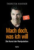 Mach doch, was ich will