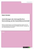 Auswirkungen der demografischen Entwicklung auf die Immobilienwirtschaft