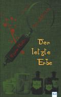 Der letzte Erbe von Bjarne Martin Lindholm | Ebook