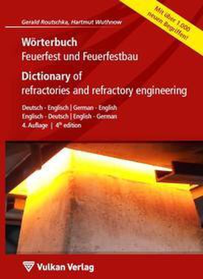 Wörterbuch Feuerfest und Feuerfestbau/Dictionary of refractories and refractory engineering