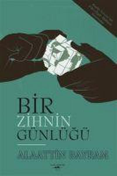 Bir Zihnin Günlügü