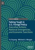 Talking Tough in U.S. Foreign Policy