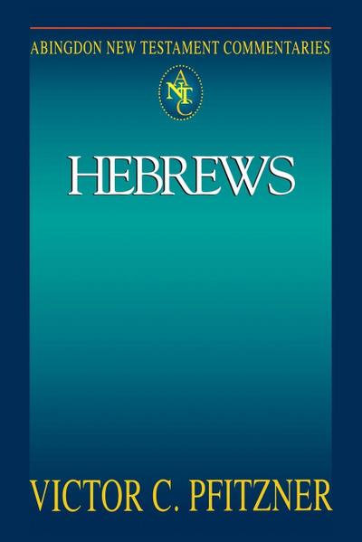 Abingdon New Testament Commentary - Hebrews