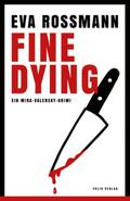 Fine Dying von Eva Rossmann | Ebook