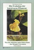 Die Evolution der karnivoren Pflanzen: Was die Selektion nicht leisten kann: Das Beispiel Utricularia (Wasserschlauch)