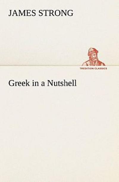 Greek in a Nutshell