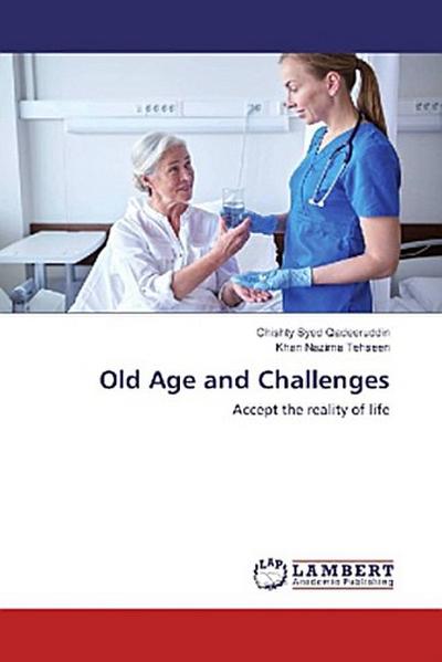 Old Age and Challenges
