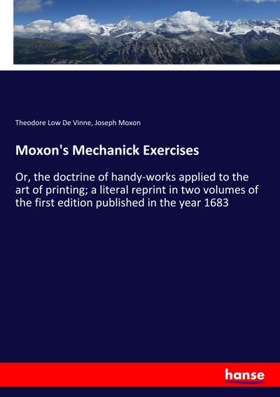 Moxon’s Mechanick Exercises